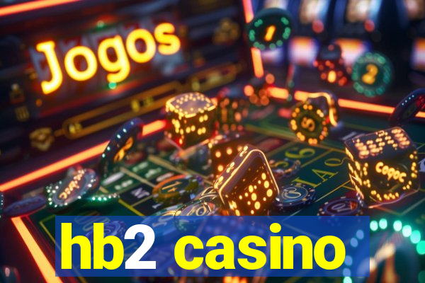 hb2 casino